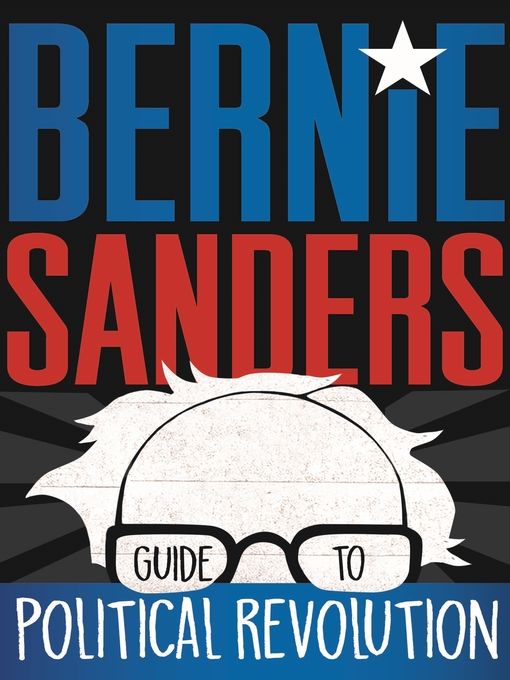 Title details for Bernie Sanders Guide to Political Revolution by Bernie Sanders - Wait list